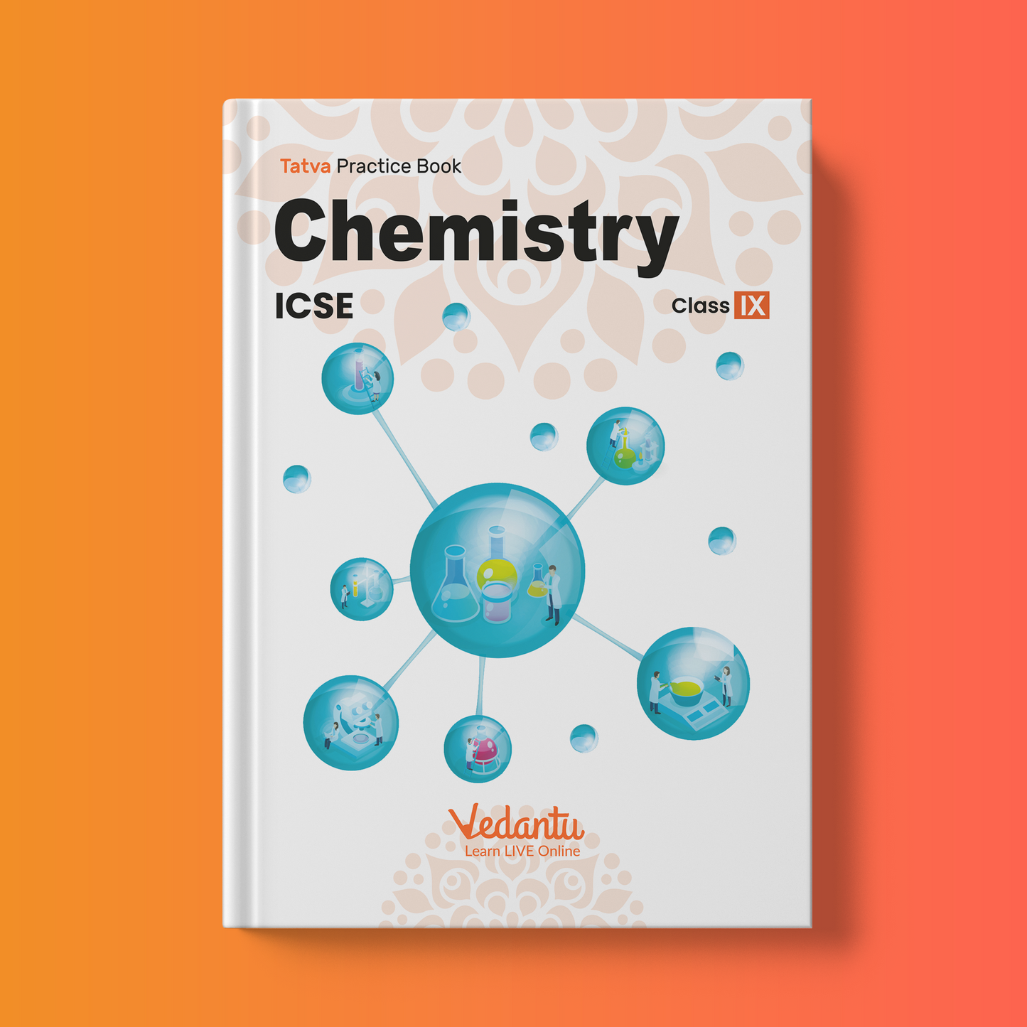 ICSE - Vedantu Tatva Practice Book - (Grade 9) - Chemistry (Coloured Books) (Set of 1 Book)