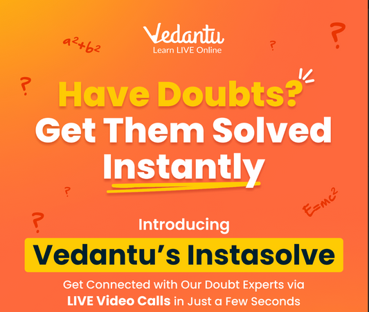 Vedantu's Instasolve - 3 Months - 24 hours Unlimited Instant Doubt Solving