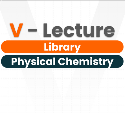 JEE MAINS + Advanced - V-Buddy - Grade 11 & 12 - Complete Physical Chemistry (3 Months)