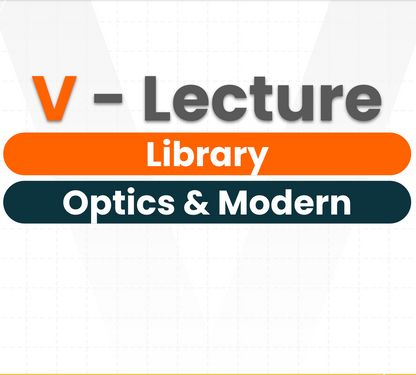 NEET - V-Buddy - Grade 11 & 12 - Complete Optics & Modern Physics (3 Months)