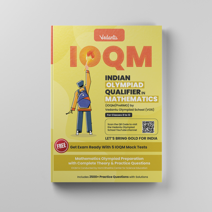 Indian Olympiad Qualifier in Mathematics (IOQM /PreRMO) - Classes 8-12 Latest Edition 2024