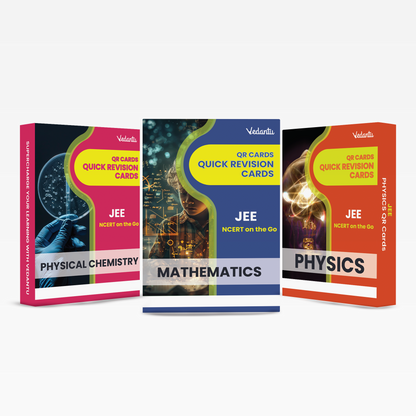 Vedantu Quick Revision Cards for JEE Physics, Chemistry and Mathematics 2025 | JEE Flash Cards for Quick Revision | Revision Booklet for JEE 2025 | JEE QR Cards