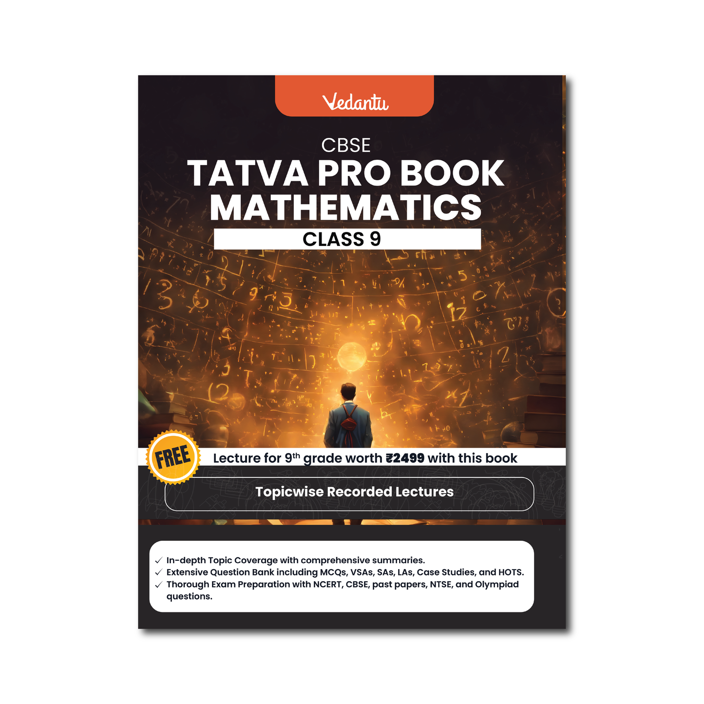 Vedantu Tatva Pro Question Bank Book CBSE Class 9 Mathematics Chapterwise - Topicwise Theory and Previous Year Questions | Free CBSE Class 9 Year Long Recorded Course